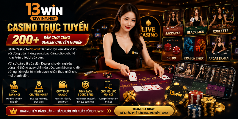 Casino trực tuyến hiện đại với hơn 200 bàn cược 