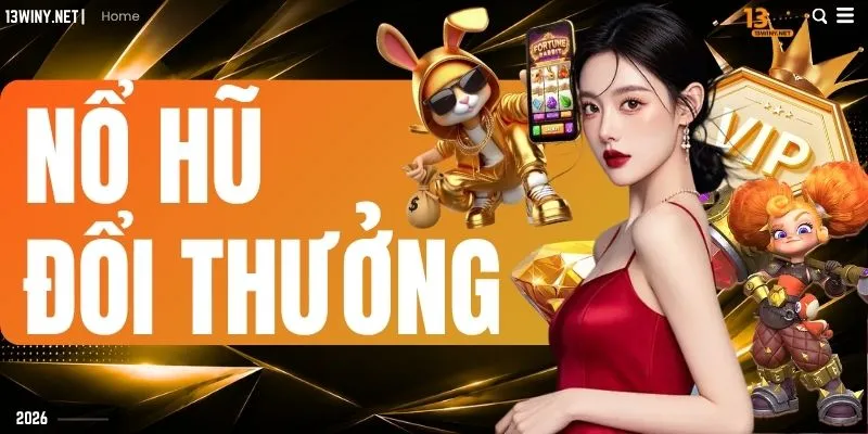 Nổ Hũ Đổi Thưởng